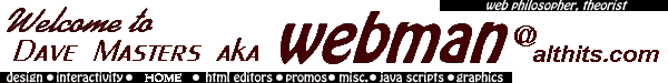 Dave Masters aka webman@althits.com